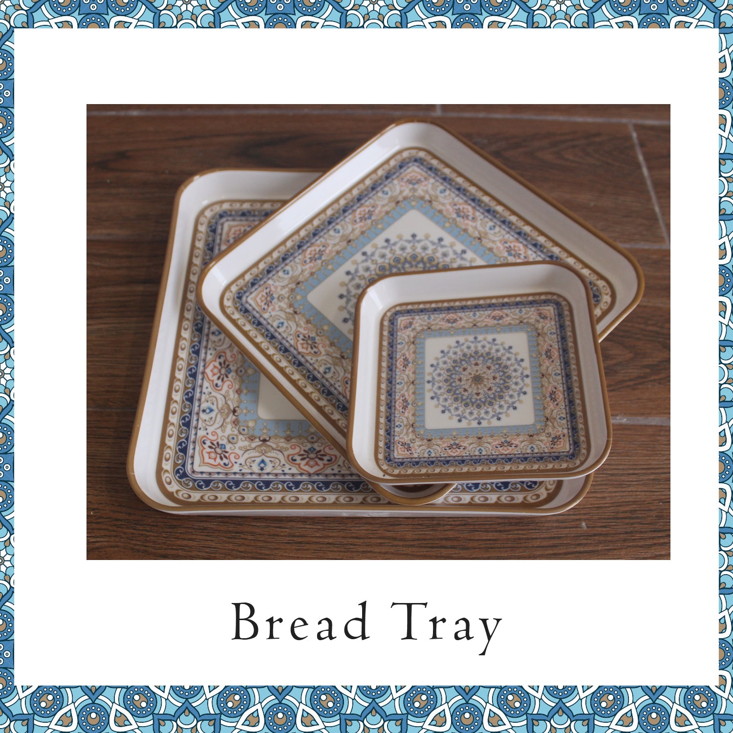 Bread Tray - set of 3