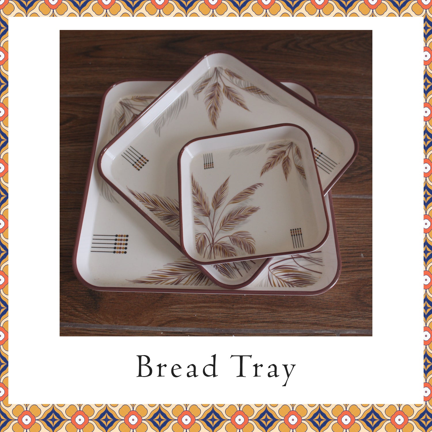 Bread Tray - set of 3